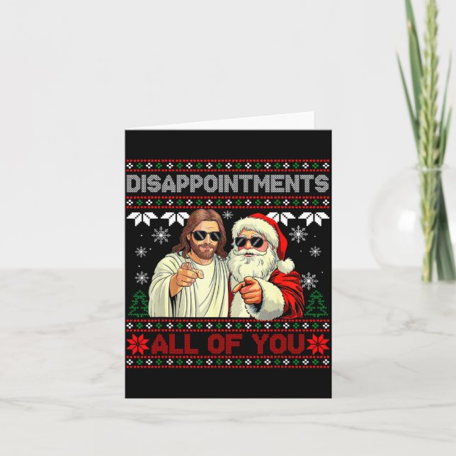 Disapintments All Of You Jesus Christmas Ugly Swea Karte (Vorderseite)