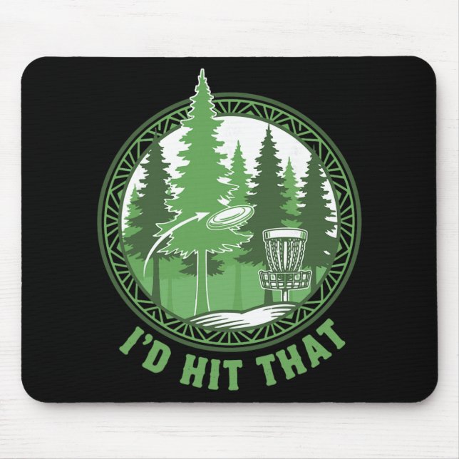 Disc Golf Basket Flying Disc Id Hit That Funny  Mousepad (Vorne)