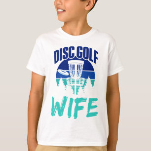 Disc Golf Ehefrau Disc Golfer Disc Golfing Spieler T-Shirt