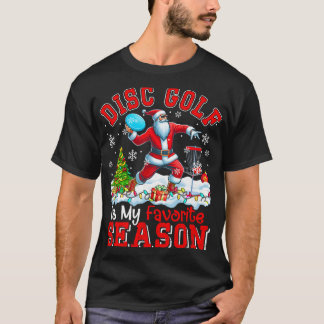 Disc Golf ist Lieblings-Saison-Kostüm-Spieler Chri T-Shirt