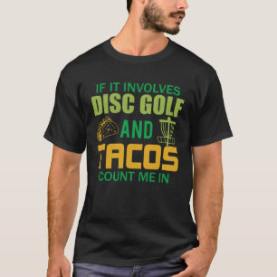 Disc Golf Men Taco Frisbee Golfer T-Shirt