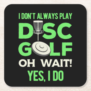 Disc Golf Player I Do Not Always Play Disc Golf Rechteckiger Pappuntersetzer