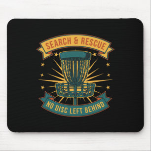 Disc Golf Suche und Rettung Kein Disc Zurückgelass Mousepad