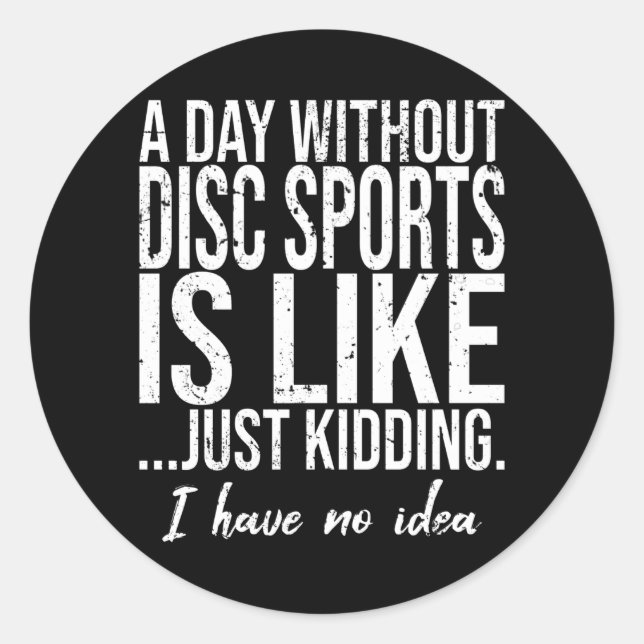 Disc Sports lustiges Sportgeschenk Runder Aufkleber (Vorderseite)