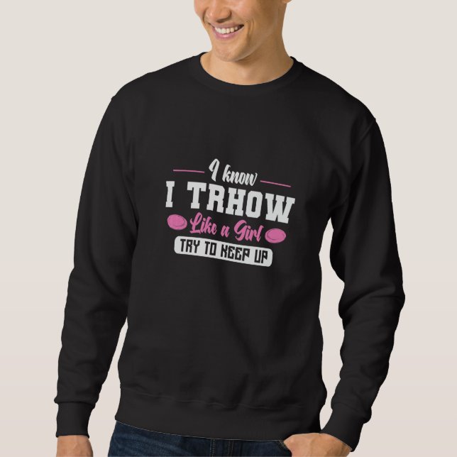 Discgolf throw like a Girl Sweatshirt (Vorderseite)