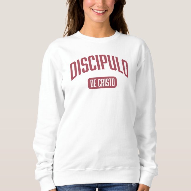 Disciple Burgundy (Spanisch) Sweatshirt (Vorderseite)