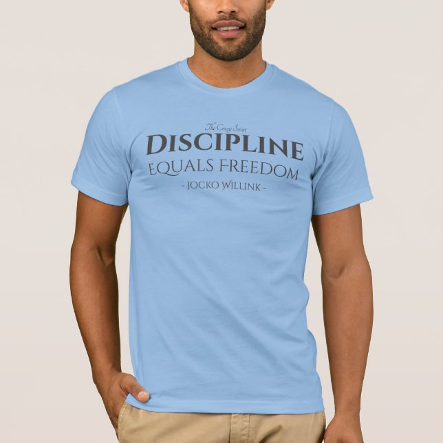 Discipline égale T-shirt de la liberté (Devant)