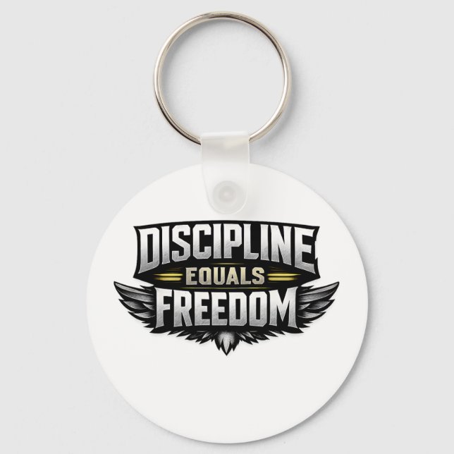 Discipline Equals Freedom – Motivational Design  Schlüsselanhänger (Vorderseite)