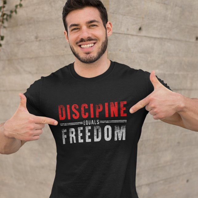 Discipline Equals Freedom Motivational T-Shirt (Von Creator hochgeladen)