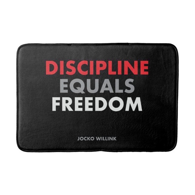 Discipline gleicht Freiheit Jocko Willins Zitat Badematte (Vorderseite)