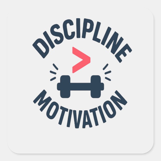 DIscipline Greater than Motivation- Gym Fitness  Quadratischer Aufkleber (Vorderseite)