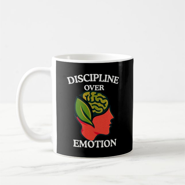 Discipline Over Emotion Inspirational Self Control Kaffeetasse (Links)