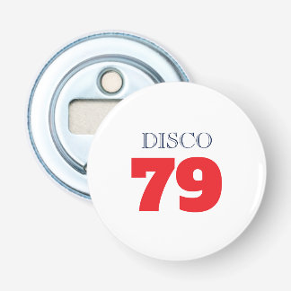 Disco 79 Pop Art Musik Unterhaltung Retro Flaschenöffner