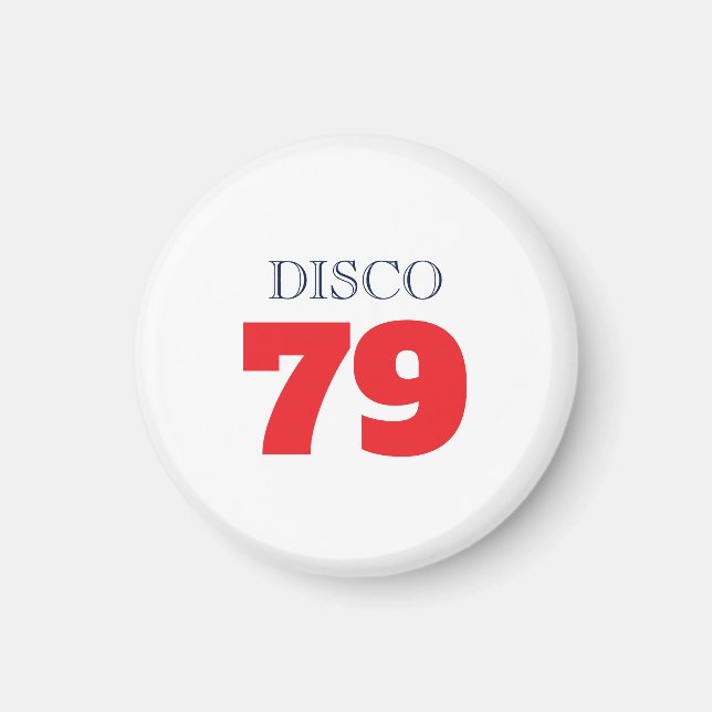 Disco 79 Pop Art Musik Unterhaltung Retro Magnet (Vorne)