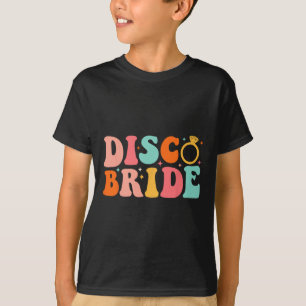 Disco Bride Future Frau Groovy Retro Bachelorette  T-Shirt