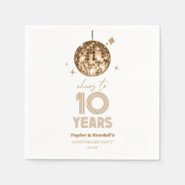 Disco Cheers 10 Years Wedding Anniversary Party Serviette