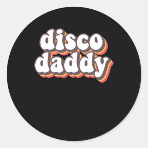 Disco Daddy Groovy Retro Hippie 70er Disco Runder Aufkleber