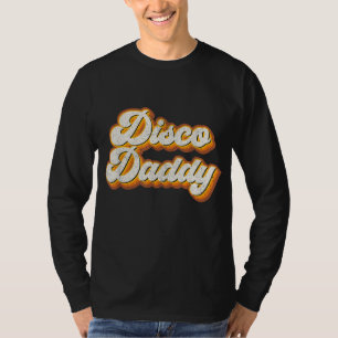Disco Daddy Retro Matching 60er 70er Party Kostüm T-Shirt