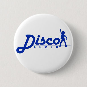 Disco-Fieber-Knopf Button
