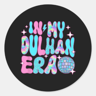 Disco in meiner Dulhan Bride Wedding Ära Runder Aufkleber