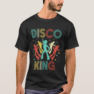 Disco-König 70er-Jahre-Vibe-Tänzer-Groove-Party-Kl T-Shirt