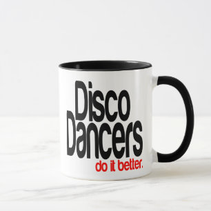 Disco-Tänzer machen es besser Tasse