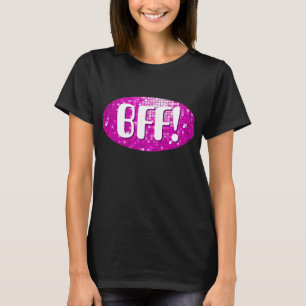 Disco Tiles Pink "BESTE FREUNDIN!" Frauenschwarz T T-Shirt