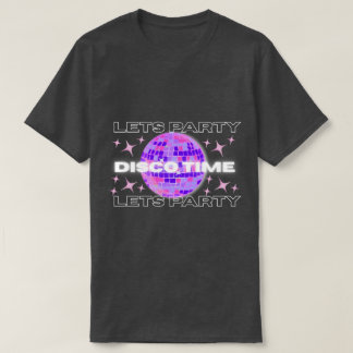 Disco Time Party T - Shirt