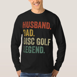 Disk Golf Funny Husband Vater Legend Vintag Frisbe T-Shirt