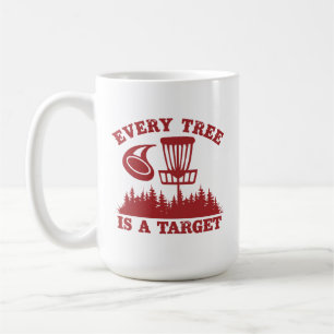 Disk Golf Funny Jeder Baum ist ein Ziel Kaffeetasse