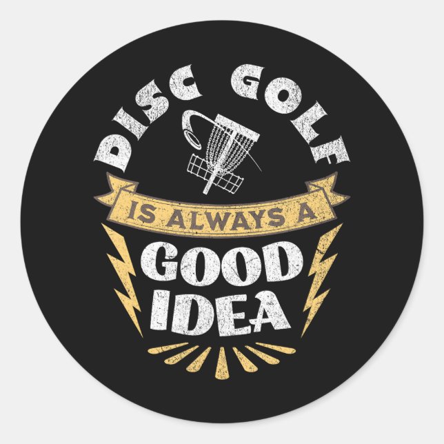 Disk Golf ist immer eine gute Idee Runder Aufkleber (Vorderseite)