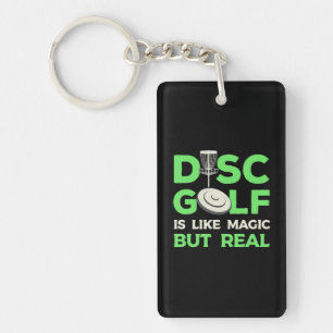 Disk Golf ist wie Magie, aber real Schlüsselanhänger