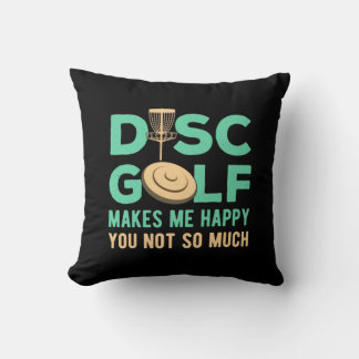Disk Golf macht mich glücklich Kissen