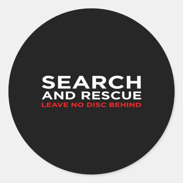 "Disk Golf Search Rescue" Verlasse keine Festplatt Runder Aufkleber (Vorderseite)