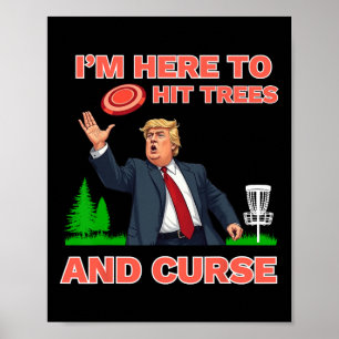 Disk Golf Shirt Funny Hit Trees und Curse Retro Di Poster