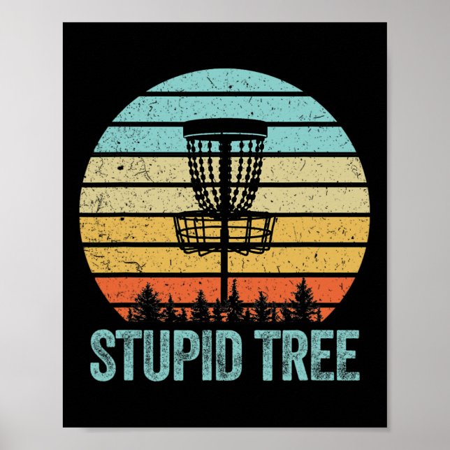 Disk Golf Shirt Funny Stupid Tree Retro Disk Golf Poster (Vorne)
