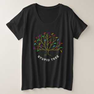 Disk Golf - Stupid Tree Funny Sarastic Große Größe T-Shirt