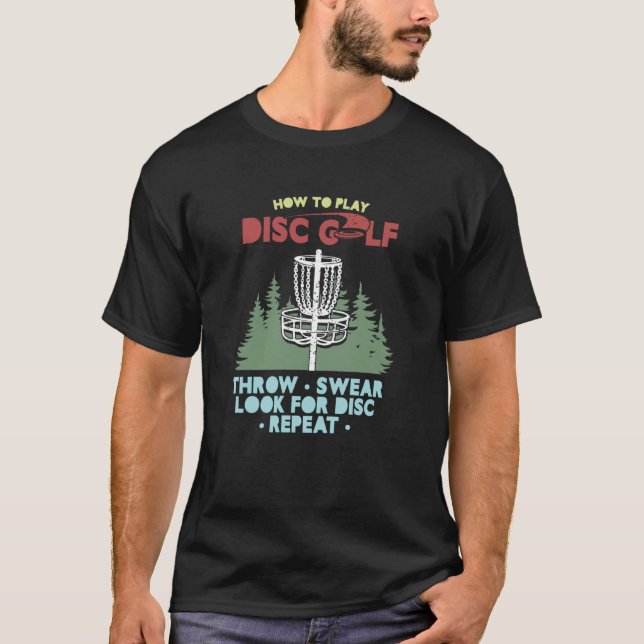 Disk Golf Throw r Look Frisbee Golf Player T-Shirt (Vorderseite)