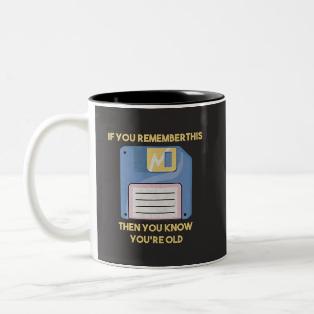 Diskette: Wenn Sie sich daran erinnern, sind Sie a Zweifarbige Tasse (Links)
