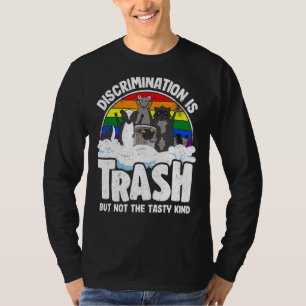 Diskriminierung ist Abfalleimer Gay Pride Raccoon T-Shirt