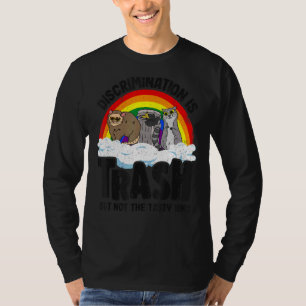Diskriminierung ist Abfalleimer Gay Pride Raccoon T-Shirt
