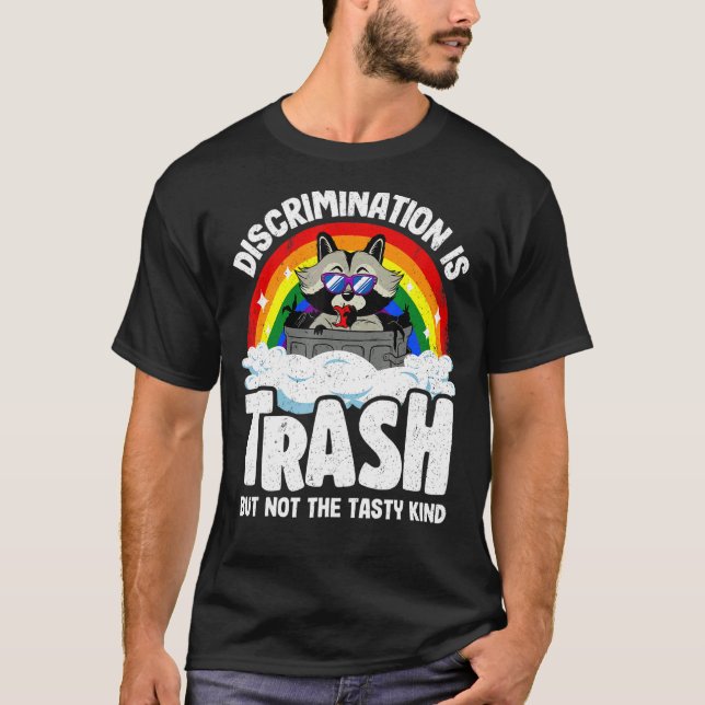 Diskriminierung ist Mülleimer-Regenbogenflagge T-Shirt (Vorderseite)