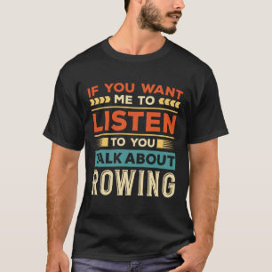 Diskussion über Rowing T-Shirt