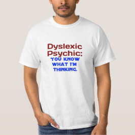 Dislektisches psychisches T-Shirt