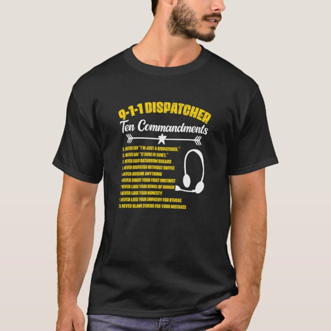 Dispatcher Commandments Responder Dispatch 911 Dis T-Shirt (Vorderseite)