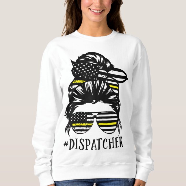 Dispatcher Life Mama Funny Dispatcher Lover Sweatshirt (Vorderseite)