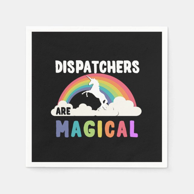 Dispatchers Are Magical Serviette (Vorderseite)