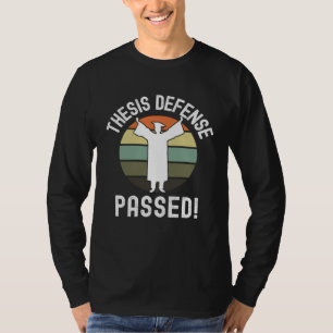 Disputation bestanden Master-Abschluss Promoviert T-Shirt