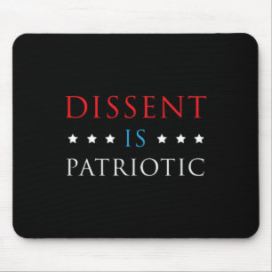 Dissent Is Patriotic T-Shirt USA Politisch Widerst Mousepad