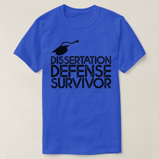 Dissertation - Überlebender der Verteidigung 29 T-Shirt (Design vorne)